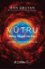 VŨ TRỤ - NHỮNG THẾ GIỚI KHẢ HỮU (BÌA CỨNG)