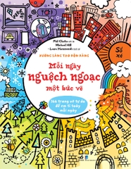 XƯỞNG SÁNG TẠO RỘN RÀNG - MỖI NGÀY NGUỆCH NGOẠC MỘT BỨC VẼ