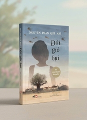 ĐỜI GIÓ BỤI (BẢN ĐẶC BIỆT BÌA CỨNG, CÓ CHỮ KÝ CỦA TÁC GIẢ)