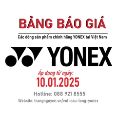 YONEX 2025 | Bảng Báo Giá Sản Phẩm Chính Hãng Phân Loại Theo Danh Mục