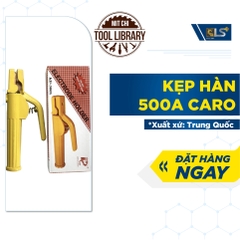 KÌM KẸP QUE HÀN CARO  CÔNG SUẤT 500A - Giá Sỉ MIT CHI