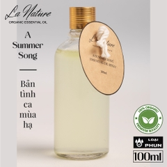 Tinh dầu LA NATURE 100ml A summer song / Bản tình ca mùa hạ (Phun)