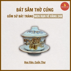 Bát nước (Bát Sâm) men rạn nổi Vẽ Vàng 24K [GỐM SỨ BÁT TRÀNG]