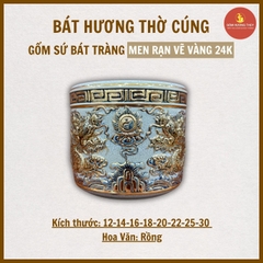 Bát hương (KHÔNG ĐẾ) men rạn nổi Bát Tràng vẽ Vàng 24K [GỐM SỨ BÁT TRÀNG]