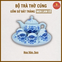 Bộ trà cúng men lam cổ [GỐM SỨ BÁT TRÀNG]