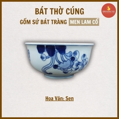 Bát thờ men lam vẽ sen [GỐM SỨ BÁT TRÀNG]