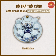 Bộ trà cúng men lam cổ vẽ vàng [GỐM SỨ BÁT TRÀNG]