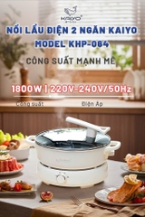 Nồi lẩu điện 2 ngăn Kaiyo , model KHP 064