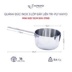 Quánh đúc inox 3 lớp đáy liền Tri-Ply Kaiyo, mini size 12cm