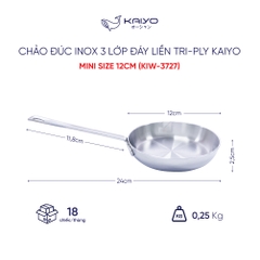 Chảo đúc inox 3 lớp đáy liền Tri-Ply Kaiyo, mini size 12cm