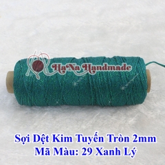 Sợi dệt kim tuyến tròn 2mm 30k/ống