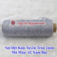 Sợi dệt kim tuyến tròn 2mm 30k/ống