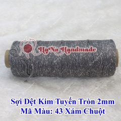 Sợi dệt kim tuyến tròn 2mm 30k/ống