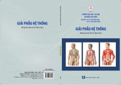 Sách - Giải phẫu hệ thống ( dùng cho sinh viên cử nhân y học)