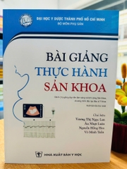 Sách - Bài giảng thực hành sản khoa