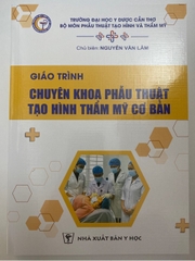 Sách Giáo trình chuyên khoa phẫu thuật tạo hình thẩm mỹ cơ bản