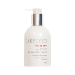 Dưỡng Trắng Caryophy Glass Skin In Shower Body Tone Up 300g