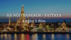 DU LỊCH THÁI LAN 4 NGÀY 3 ĐÊM