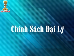 Chính Sách Chung Cho Đại Lý