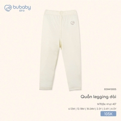 BU Z10 - Quần legging dài BSR410005 - Be nhạt 407 - 4-5Y - SS25.T8A