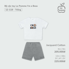 LP - Bộ cộc tay La Pomme I'm a Boss - 6M Trắng - SS24.T3B