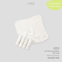NOUS - Set 5 khăn sữa bamboo màu trắng - SS25.T10A