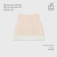 LP S40 - Mũ sơ sinh La Pomme dệt vân chìm gấu nhỏ - Be - FS - SS26.T1A