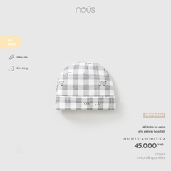 NOUS - Mũ tròn kẻ caro ghi xám in họa tiết  - Newborn - SS26.T5A