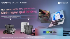 GIGABYTE: "MUA LAPTOP INTEL CPU 12th MỚI TINH, RINH NGAY QUÀ KHỦNG"