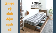 3 mẹo vệ sinh đệm sạch sẽ