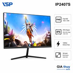 MÀN HÌNH VSP IPS 24INCH IP2407S 120HZ