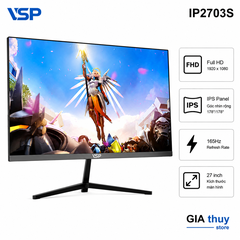 Màn Hình VSP IP2703S 27 Inch IPS 165Hz Chính Hãng Tại Buôn Ma Thuột