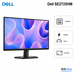 Màn Hình Dell SE2725HM 27 Inch IPS 100Hz Chính Hãng Cho Văn Phòng