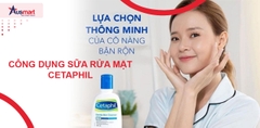 5 Công Dụng Sữa Rửa Mặt Cetaphil Khiến Nhiều Người Ưa Chuộng