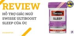 Review Hỗ trợ giấc ngủ Swisse Ultiboost Sleep của Úc