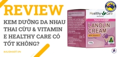 Review Kem dưỡng da nhau thai cừu & Vitamin E Healthy Care có tốt không?