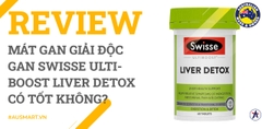 Review Mát gan giải độc gan Swisse Ultiboost Liver Detox có tốt không?