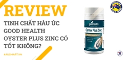 Review Tinh chất Hàu Úc Good Health Oyster Plus Zinc có tốt không?