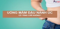 Uống Mầm Đậu Nành Úc Có Tăng Cân Không?