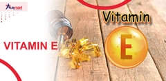 Viên Uống Vitamin E: Lợi Ích, Liều Lượng, Tác Dụng Phụ