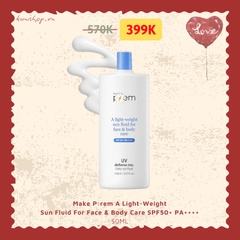 Kem chống nắng Make P:rem A Light-Weight Sun Fluid For Face & Body Care SPF50+ PA++++