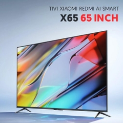 Tivi Xiaomi Redmi AI Smart X65 65 inch – Bản 2024, Tần số 120Hz, Bộ nhớ 64G