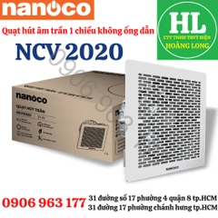 NANOCO - QUẠT HÚT ÂM TRẦN NCV2020 21W 1 CHIỀU KHÔNG ỐNG DẪN