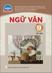 Ngữ Văn 9 tập 2 - Chân trời sáng tạo