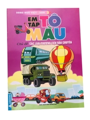 Em Tập Tô Màu - Chủ đề Các Loại Phương Tiện Vận Chuyển