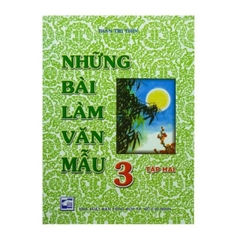 Những bài làm văn mẫu lớp 3 tập 2 (Trần Thị Thìn)