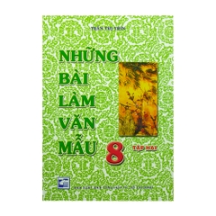 Những bài làm văn mẫu lớp 8 (tập 2) - Trần Thị Thìn