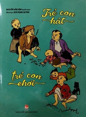 Trẻ con hát, trẻ con chơi