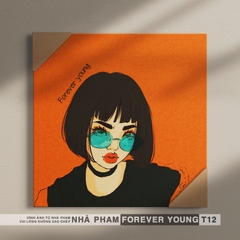 TRANH CANVAS FOREVER YOUNG - 30X30CM - HÌNH 12