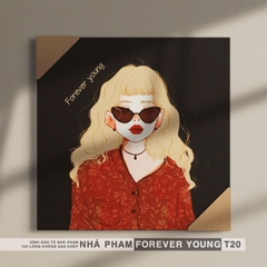 TRANH CANVAS FOREVER YOUNG - 30X30CM - HÌNH 20
